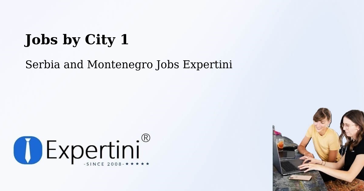 City Jobs in Serbia and Montenegro - Expertini