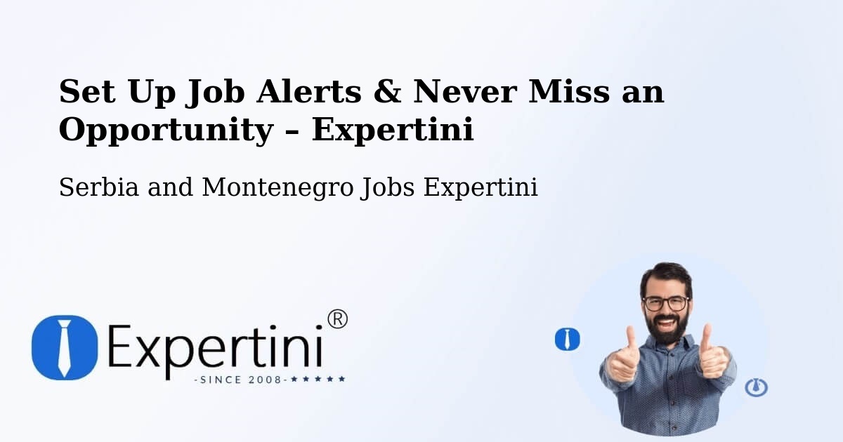 Job Alerts Guide – Get Notified About New Jobs in Bathurst - Bathurst, Serbia and Montenegro Jobs Expertini