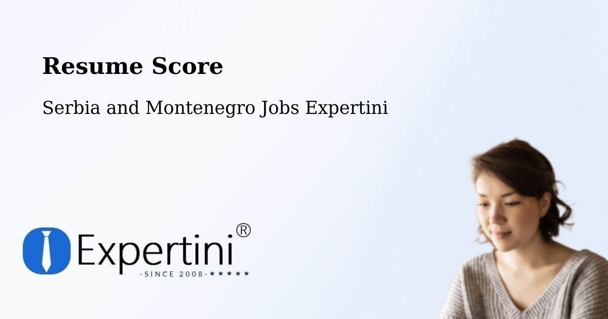 Resume Score & Job Description Match Tool – Bathurst - Serbia and Montenegro Jobs Expertini